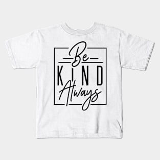 Be kind Kids T-Shirt